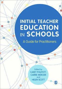 Paperback Initial Teacher Education in Schools: A Guide for Practitioners Book