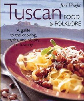 Hardcover Tuscan Food and Folklore Book