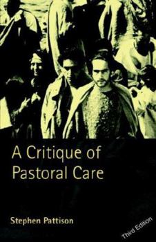 Paperback A Critique of Pastoral Care Book