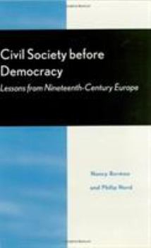 Paperback Civil Society Before Democracy: Lessons from Nineteenth-Century Europe Book