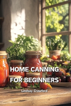 Home Canning for Beginners