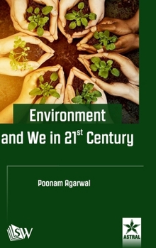 Hardcover Environment and We in 21st Century Book