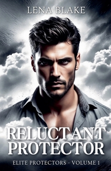 Reluctant Protector (Elite Protectors)
