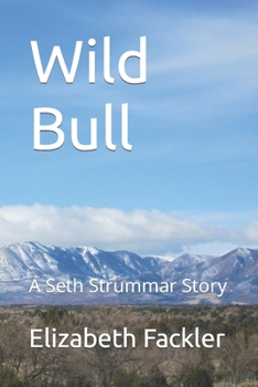 Paperback Wild Bull: A Seth Strummar Story Book