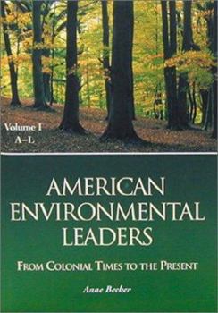 Hardcover American Environmental Leaders [2 Volumes]: From Colonial Times to the Present Book