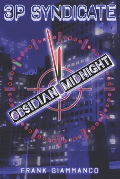 Paperback Obsidian Midnight: A 3P Syndicate Adventure Book