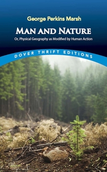 Man and Nature (Weyerhaeuser Environmental Classic) - Book  of the Weyerhaeuser Environmental Classics