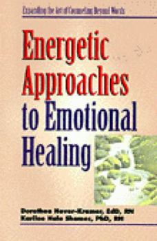 Paperback Energetic Approaches to Emotional Healing Book