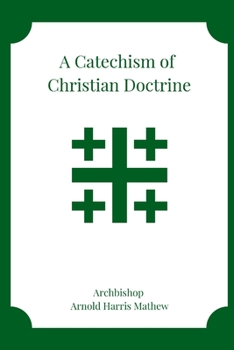 Paperback A Catechism of Christian Doctrine Book