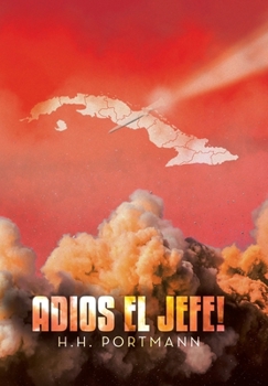 Hardcover Adios El Jefe! Book