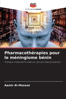 Paperback Pharmacothérapies pour le méningiome bénin [French] Book