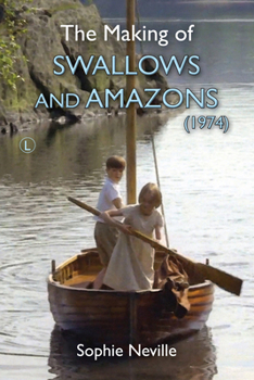 Paperback The Making of Swallows and Amazons (1974) Book