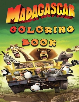 Paperback Madagascar Coloring Book: Coloring Book For Kids With Funny Coloring Pages Book