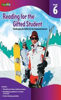 Paperback Reading for the Gifted Student, Grade 6: Challenging Activities for the Advanced Learner Book