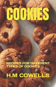Paperback Cookies: Recipes for Different Types of Cookies Book