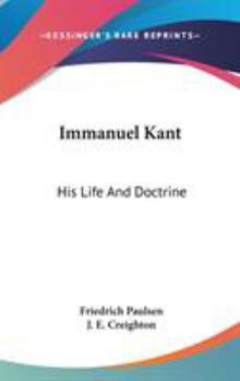 Hardcover Immanuel Kant: His Life And Doctrine Book