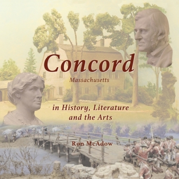Paperback Concord Massachusetts in History, Literature, and the Arts Book