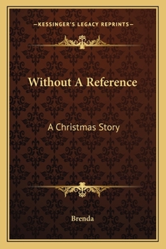 Paperback Without A Reference: A Christmas Story Book