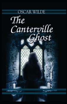 Paperback The Canterville Ghost Annotated: (Dover Thrift Editions) Book