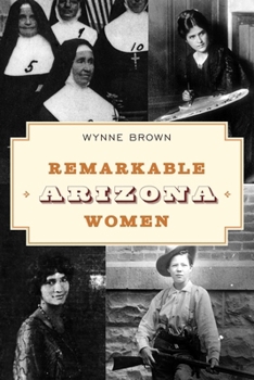 Paperback Remarkable Arizona Women Book