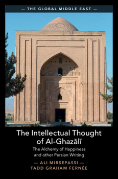 Hardcover The Intellectual Thought of Al-Ghaz&#257;l&#299; Book