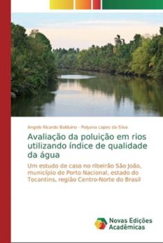 Paperback Avaliação da poluição em rios utilizando índice de qualidade da água [Portuguese] Book