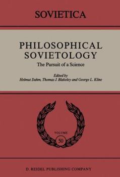 Paperback Philosophical Sovietology: The Pursuit of a Science Book