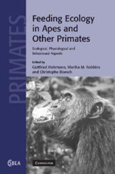 Paperback Feeding Ecology in Apes and Other Primates Book