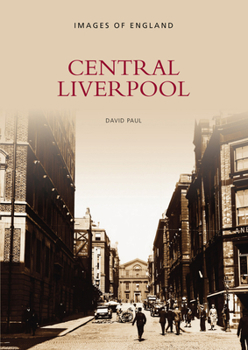 Paperback Central Liverpool: Images of England Book