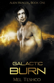 Paperback Galactic Burn: A Scifi Alien Romance Book