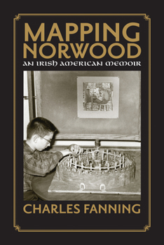 Paperback Mapping Norwood: An Irish American Memoir Book