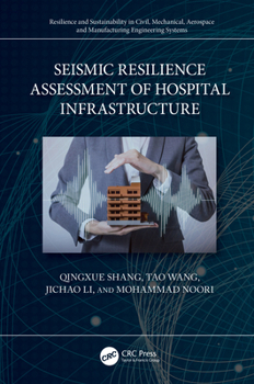 Hardcover Seismic Resilience Assessment of Hospital Infrastructure Book