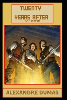 Paperback Twenty Years After Annotated Book