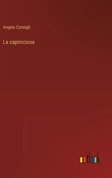 Hardcover La capricciosa [Italian] Book