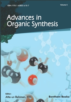 Paperback Advances in Organic Synthesis: Volume 5 Book