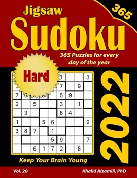 Paperback 2022 Jigsaw Sudoku: 365 Hard Puzzles for Every Day of the Year: Keep Your Brain Young Book