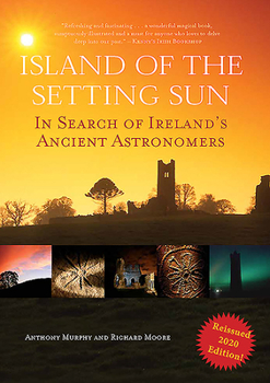 Paperback Island of the Setting Sun: In Search of Ireland's Ancient Astronomers Book