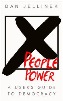 Hardcover People Power: A User's Guide to Democracy Book