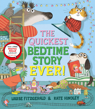 Hardcover The Quickest Bedtime Story Ever! Book