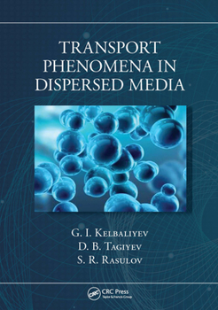 Paperback Transport Phenomena in Dispersed Media Book