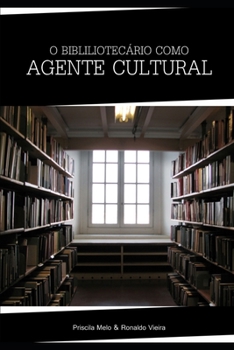 Paperback O bibliotecário Como Agente Cultural [Portuguese] Book
