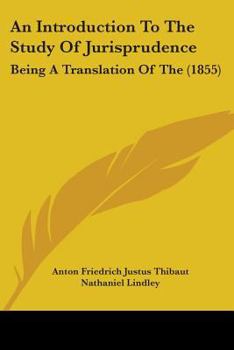 Paperback An Introduction to the Study of Jurisprudence: Being a Translation of the (1855) Book