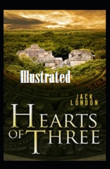 Paperback Hearts of Three Illustrated Book