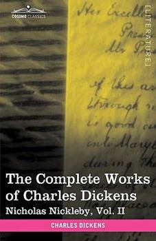 The Life and Adventures of Nicholas Nickleby; Volume 2