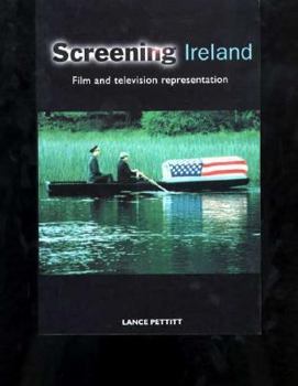 Paperback Screening Ireland: Film and Television Representation Book