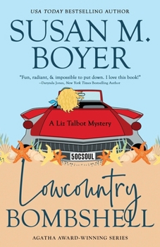 Lowcountry Bombshell - Book #2 of the Liz Talbot Mystery