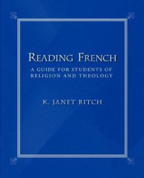 Paperback Reading French: A Guide for Students of Religion and Theology, Second Edition Book