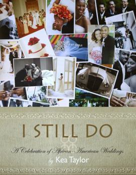 Hardcover I Still Do - A Celebration of African-American Weddings Book