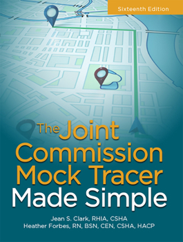 Paperback The Joint Commission Mock Tracer Made Simple, Sixteenth Edition Book