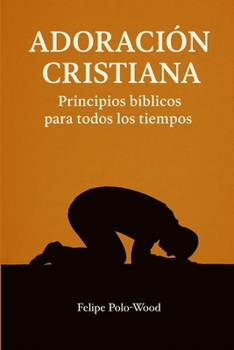 Adoración cristiana (Spanish Edition)